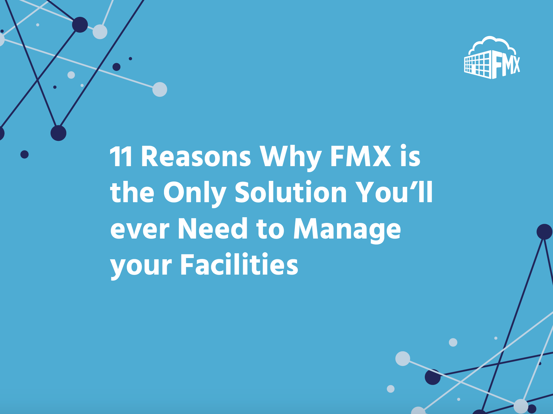FMX: Your All-in-One Solution for K-12 Facilities Management - FMX