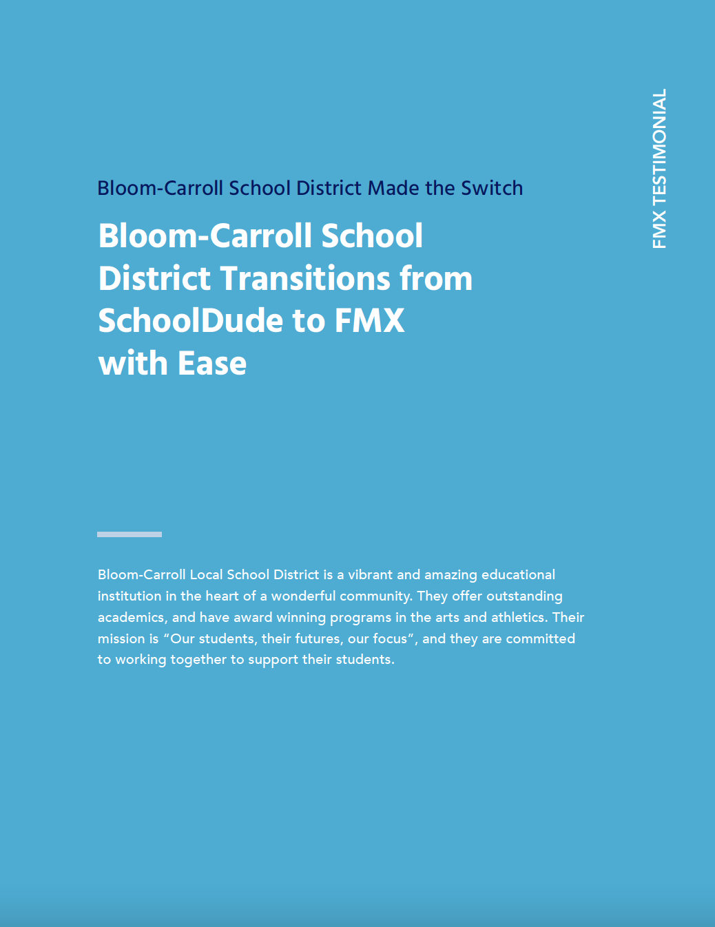 Bloom-Carroll School District Switches from SchoolDude to FMX